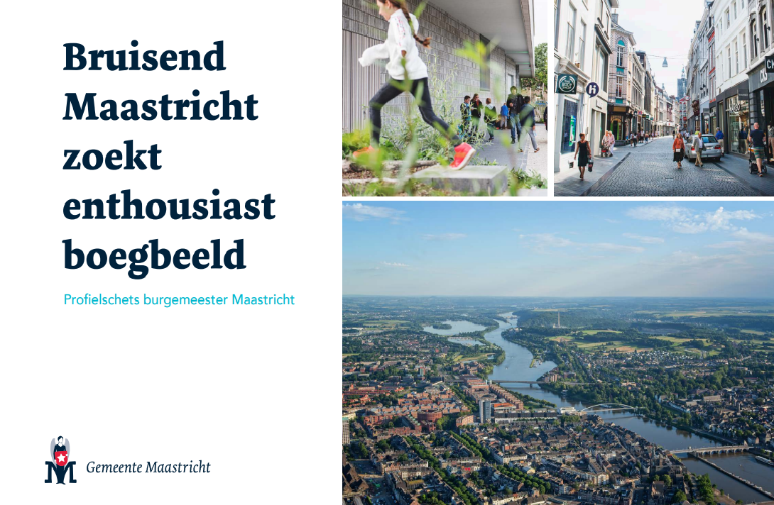 Profielschets Nieuwe Burgemeester Maastricht | Gemeente Maastricht